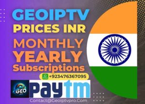 Geoiptv Prices INR with Monthly or Yearly Subscriptions Buying through PayTM