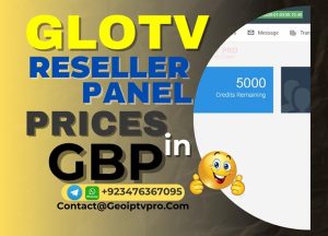 GloTv Reseller Panel Prices in GBP